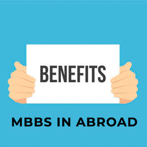 benefits-of-mbbs-in-abroad