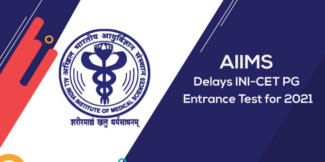 aiims-postpones-ini-cet-pg-entrance-exam